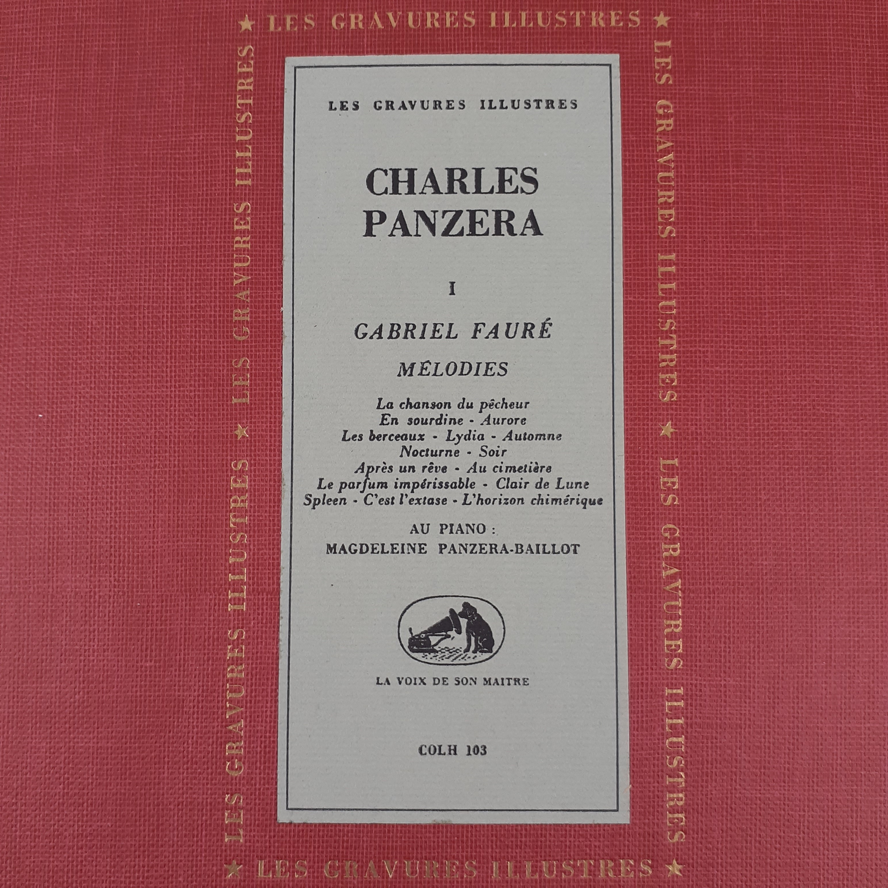 Charles Panzéra, Gabriel Fauré – Mélodies - I - COLH 103 Très bon état - Vue 5 - 